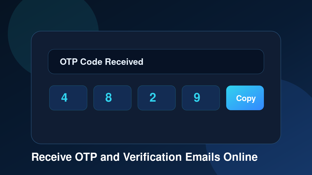 How to Receive OTP and Verification Emails Online Without Using Your Personal Inbox